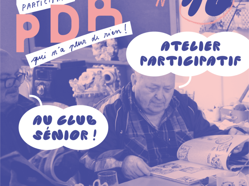 Atelier du PDR 10, mardi 23 janvier de 14h30 à 17h au Club Senior à Strasbourg