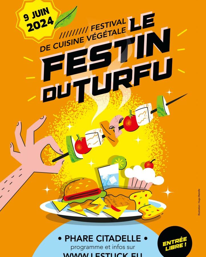 Le Festin du turfu au phare citadelle le dimanche 9 juin 2024 de 11h à 21h. Crédits illustration : Hugo Mairelle.