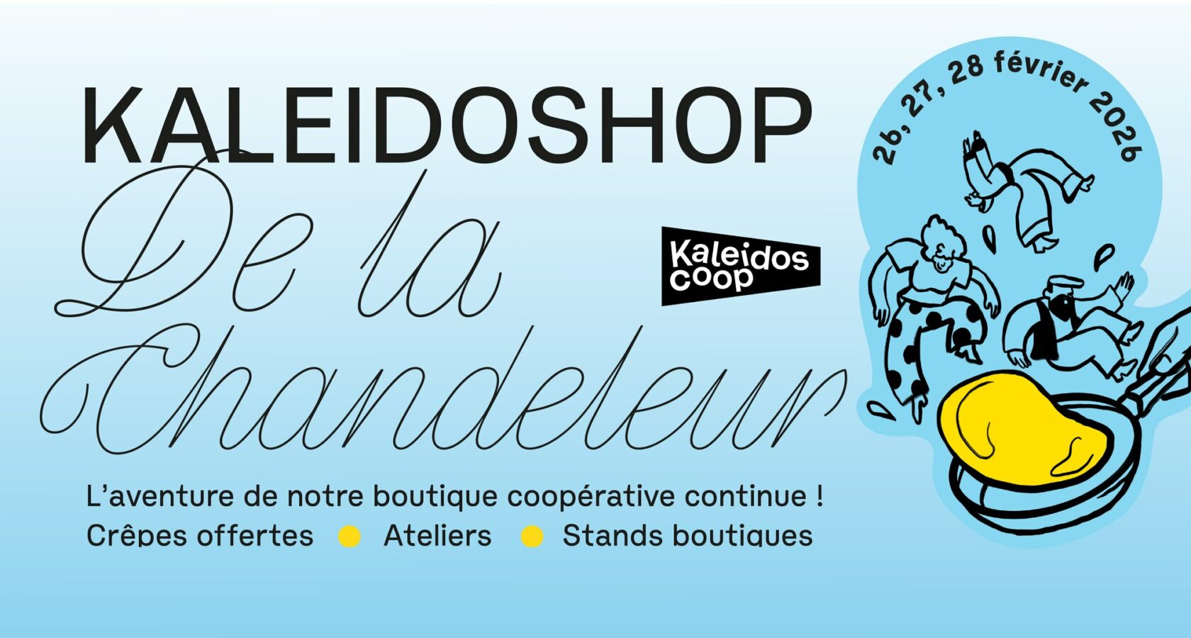 Visuel du Kaleidoshop de la Chandeleur. Crédits : Kaleidoscoop