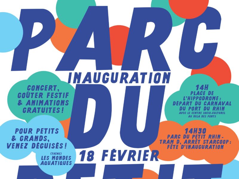 Affiche de l'inauguration du Parc du Petit Rhin. Crédits : SPL Deux-Rives