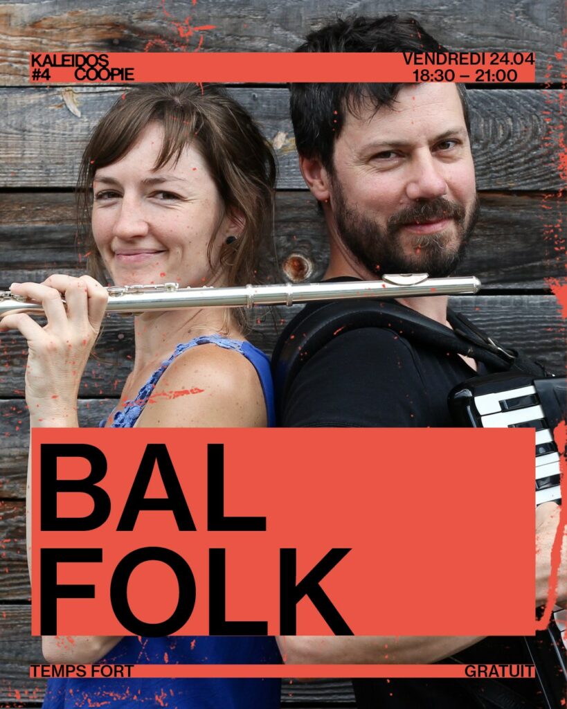 Affiche du bal folk avec la flutiste et l'accordéoniste de La Voivrelle.
Vendredi 24 04 de 18h30 a 21h
