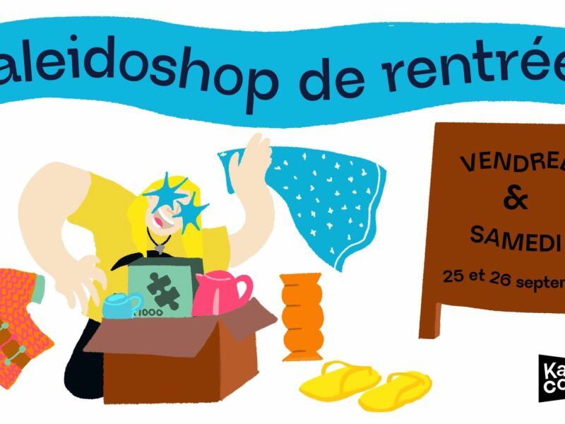 Kaleidoshop de la rentrée les 25 et 26 septembre !