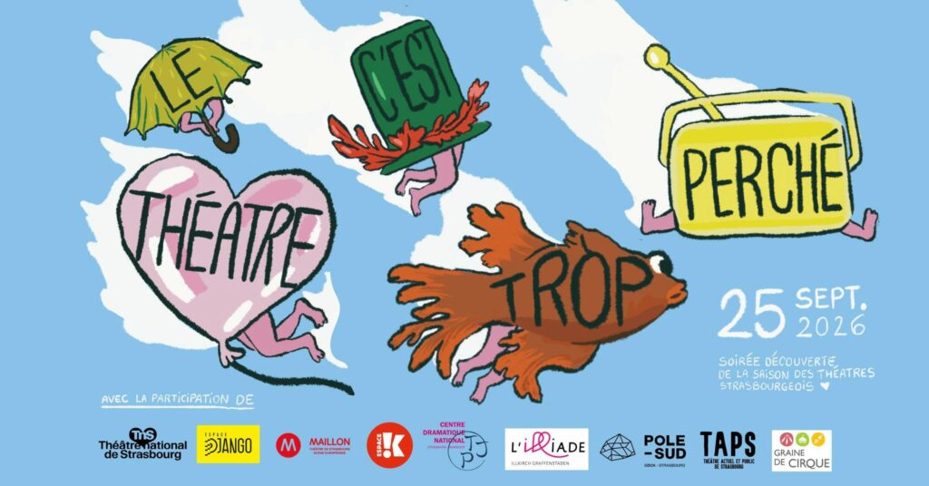 Visuel de la soirée découverte de la saison des théâtres strasbourgeois